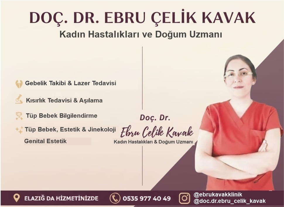 Doç. Dr. Ebru Çelik Kavak - Kadın Hastalıkları Uzmanı